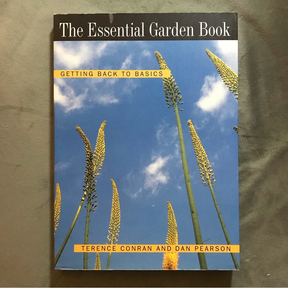 The Essential Garden Book TERENCE CONRAN AND DAN PEARSON